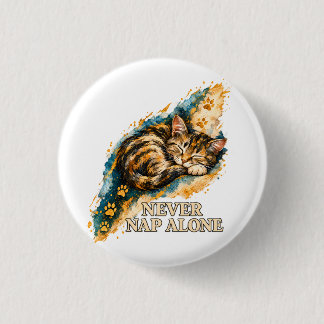 Niemals Alleine Schlafen Tabby-Katze Goldene Pfote Button