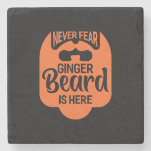 Niemals Angst Ginger Beard ist da Steinuntersetzer