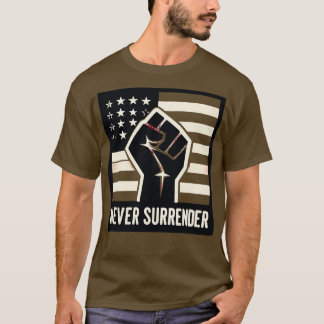 Niemals Aufgeben 2024 T-Shirt