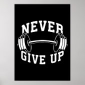 Niemals aufgeben - Dumbell - Gymnastik trainieren Poster (Vorne)