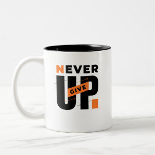 Niemals Aufgeben Motivations-Kaffeetasse Für Träum Zweifarbige Tasse
