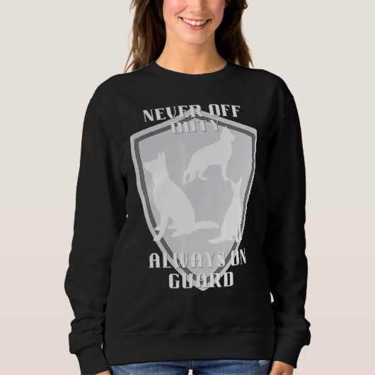 Niemals aus der Pflicht, immer auf dem Hund des De Sweatshirt (Vorderseite)