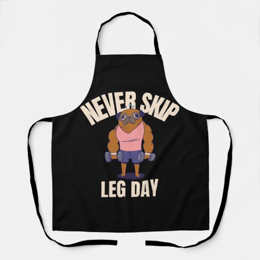 Niemals Beintraining auslassen Schürze (Vorderseite)