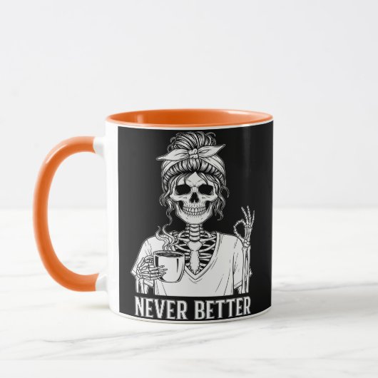 Niemals besser Skeleton Funny Halloween Tasse (Links)