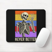 Niemals besser Skeleton Retro Funny Halloween Men Mousepad (Mit Mouse)