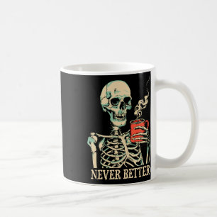 Niemals besser Skeleton trinken Kaffeehaus Pa Kaffeetasse