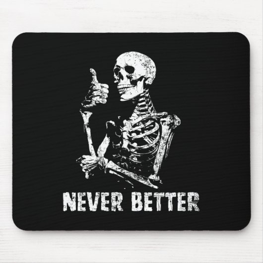 Niemals besser Skeleton trinken Kaffeehaus Pa Mousepad (Vorne)