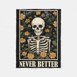 Niemals besser Skeletter Blumengestühlen Himmelskö Fleecedecke