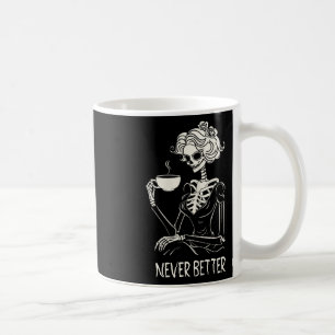 Niemals besser Skelettfrauen trinken Kaffee-Blume Kaffeetasse