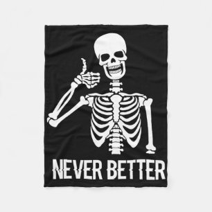 Niemals besser Skelettspass Skull Halloween Frauen Fleecedecke