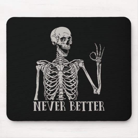 Niemals besser Skelettspinner Skull Halloween für Mousepad (Vorne)