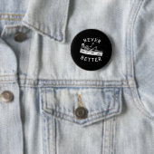 Niemals besser Spaß Skeleton Halloween Kostüme Män Button (Beispiel)