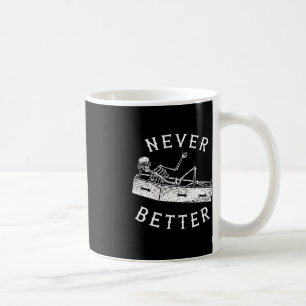 Niemals besser Spaß Skeleton Halloween Kostüme Män Kaffeetasse
