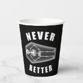 Niemals besser Tote im Skeletton Halloween Pappbecher (Vorderseite)