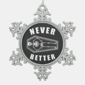 Niemals besser Tote im Skeletton Halloween Schneeflocken Zinn-Ornament (Vorderseite)