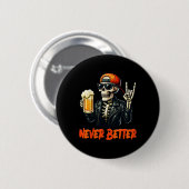 Niemals Bettter Skeleton Rock Hand Halloween-Kostü Button (Vorne & Hinten)