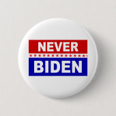 Niemals Biden Button (Vorderseite)