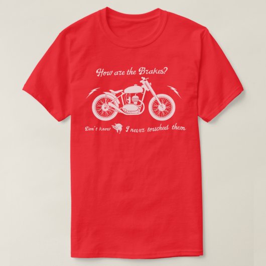 niemals bremsen T-Shirt (Design vorne)