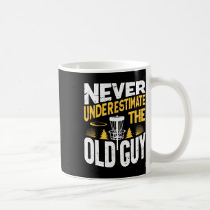 Niemals den alten Mann unterschätzen Lustiger Disc Kaffeetasse