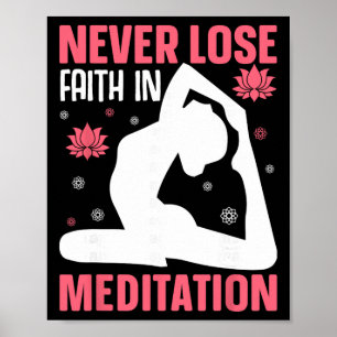 Niemals den Glauben an die Meditationslotus verlie Poster