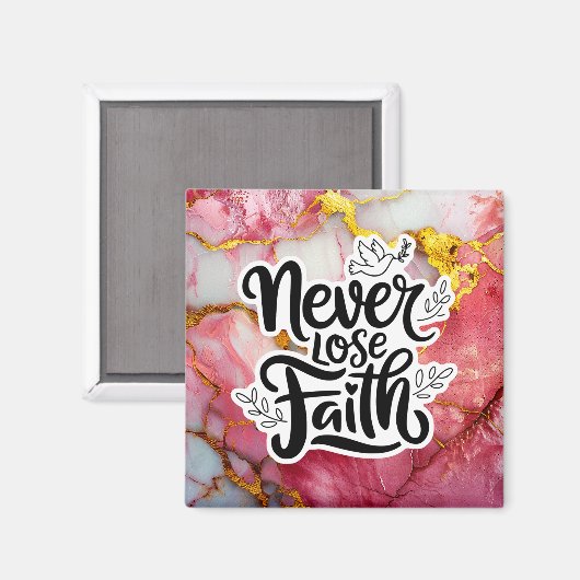 Niemals den Glauben verlieren Magnet (Vorderseite/Rückseite)