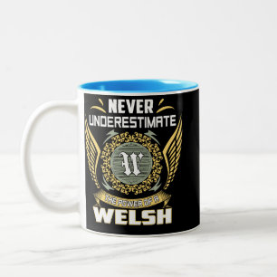 Niemals die Macht eines Walisers unterschätzen Zweifarbige Tasse