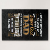 Niemals Dream Super Cool Vater Truck Driver Puzzle (Horizontal)