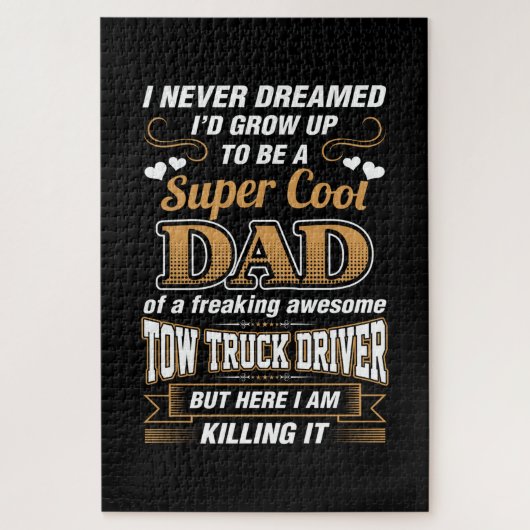 Niemals Dream Super Cool Vater Truck Driver Puzzle (Vertikal)