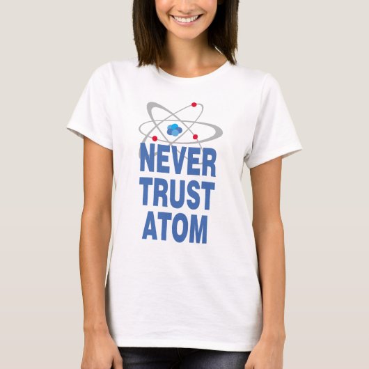 Niemals ein Atom T-Shirt (Vorderseite)