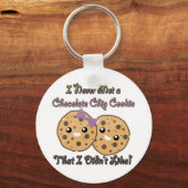 Niemals ein Chocolate Chip Cookie, wie es nicht wa Schlüsselanhänger (Vorderseite)