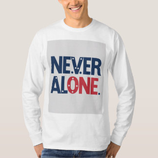 Niemals ein eigenständiges Design T-Shirt
