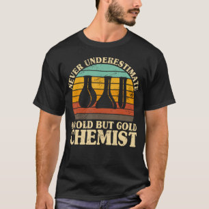 Niemals einen alten Chemiker unterschätzen Nerdy C T-Shirt
