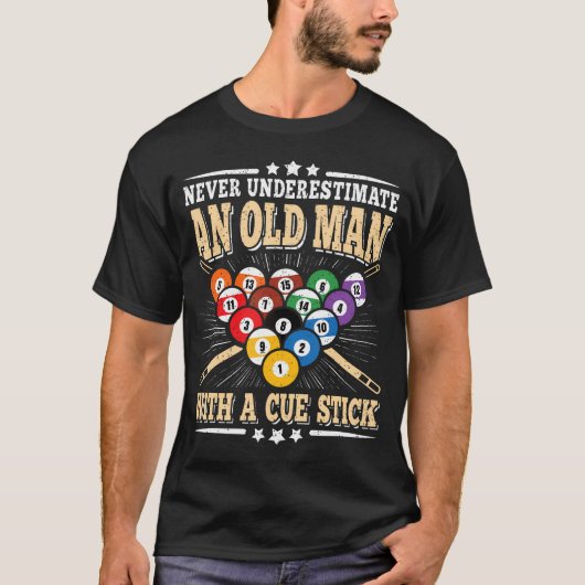 Niemals einen alten Mann mit einem Queue-Stick Poo T-Shirt (Vorderseite)