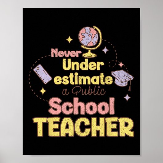 Niemals einen Lehrer an einer öffentlichen Schule Poster (Vorne)