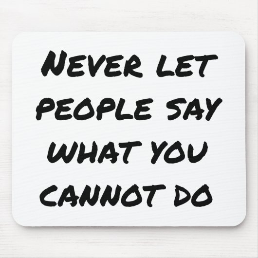 Niemals Gelassen Leute sagen Maus-Pad Mousepad (Vorne)