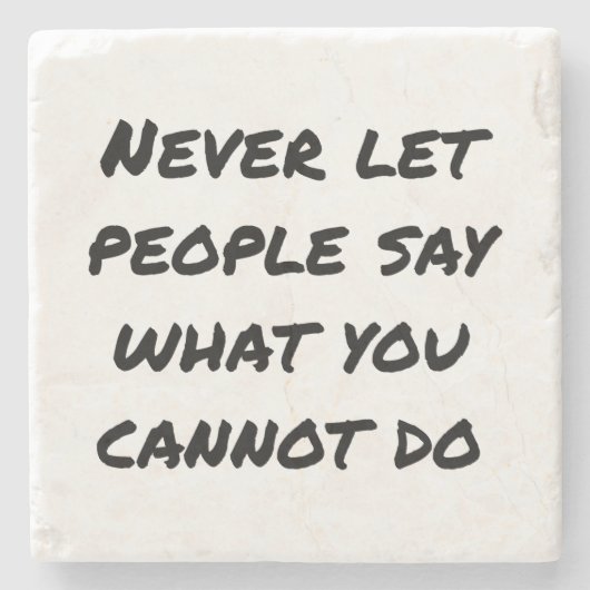 Niemals Gelassen Menschen sagen, Marmorstein-Unter Steinuntersetzer (Vorderseite)