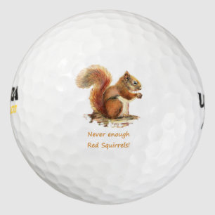 Niemals genug Red Eichhörnchen Spaß Tierangebot ni Golfball