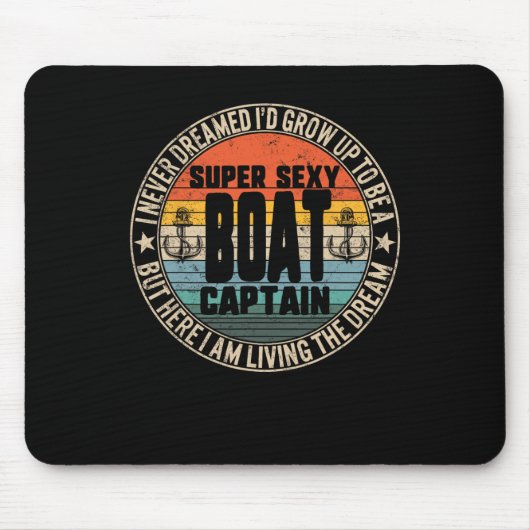 Niemals geträumt, Kapitän eines Super-Y-Bootes zu  Mousepad (Vorne)
