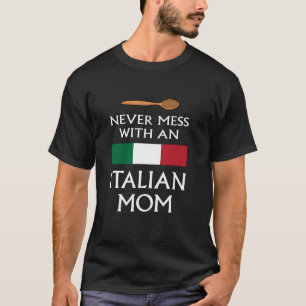 Niemals Mess mit einer Italienischen Mama lustige  T-Shirt