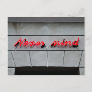 Niemals Mind Neon Sign Postkarte