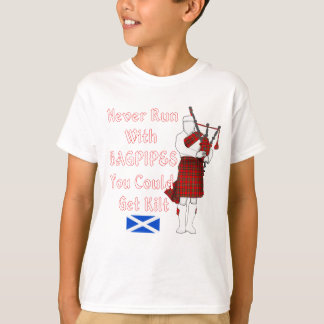 Niemals mit Bagpipe zu laufen, kann man Kilt bekom T-Shirt