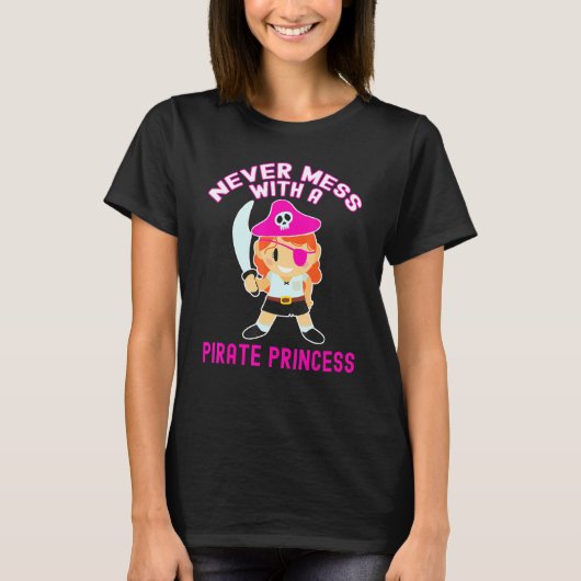 Niemals mit einer Piratenprinzessin - Prinzessin P T-Shirt (Vorderseite)