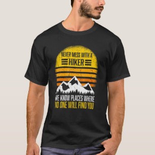 Niemals mit einer Wanderung T-Shirt