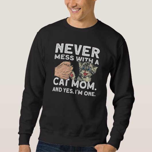 Niemals mit Katze-Mama-Katze Sweatshirt (Vorderseite)