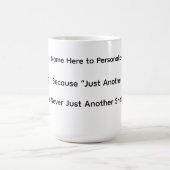 Niemals nur eine Schicht Tasse (Mittel)