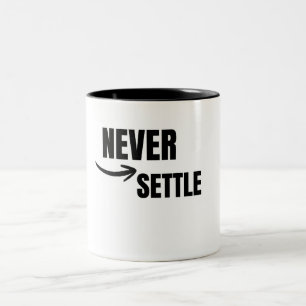 Niemals Sich Begnügen Motivations-Erfolgs-Mentalit Zweifarbige Tasse