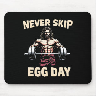 Niemals Skip Egg Day T-Shirt Funny Jesus Ostern Gy Mousepad