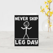 Niemals Skip Leg Day Weight Sportym Funny Bodybui Karte (Gelbe Blume)