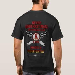 Niemals unterschätzen/Mann... Feuerwehrmann T-Shirt