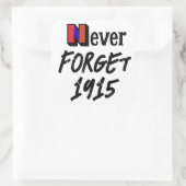 Niemals vergessen 1915 Aufkleber (Tasche)